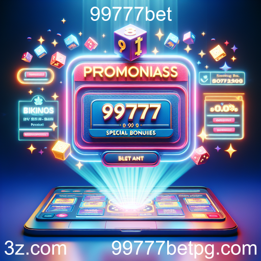 Descubra as Melhores Promoções do 99777bet